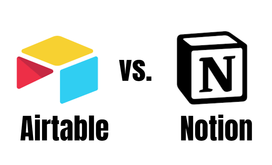Airtable vs Notion: the Ultimate Guide