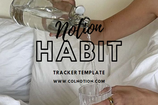 Notion Habit Tracker: Building Better Habits
